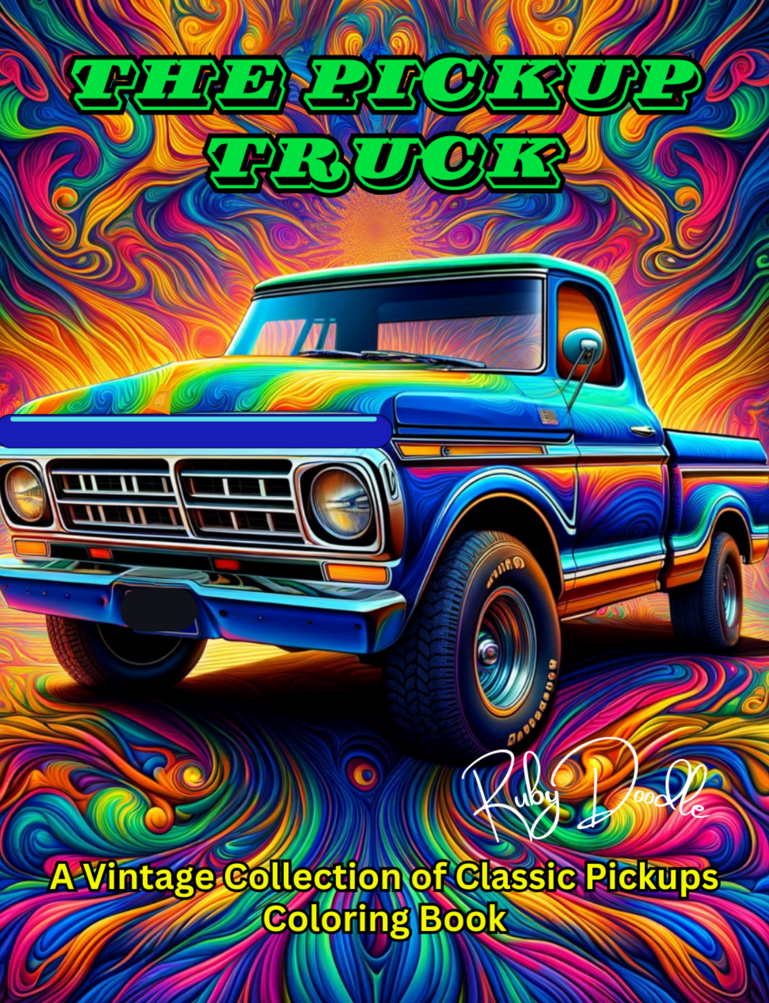 Ruby Doodle – The Pickup Truck: A Vintage Collection of Classic Pickups